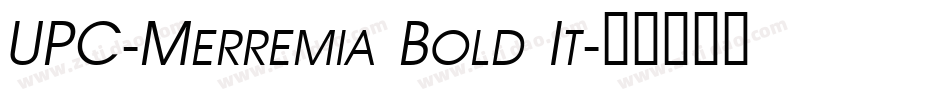 UPC-Merremia Bold It字体转换